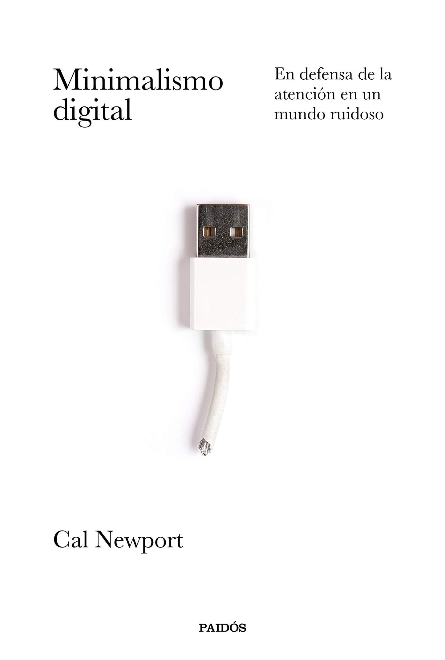 Libro: Minimalismo digital: En defensa de la atención en un mundo ruidoso (Divulgación)