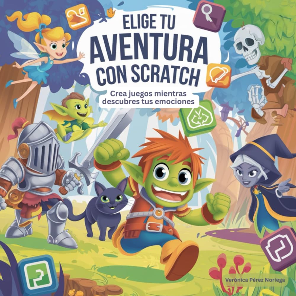 Libro: Elige tu aventura con Scratch: Crea juegos mientras descubres tus emociones