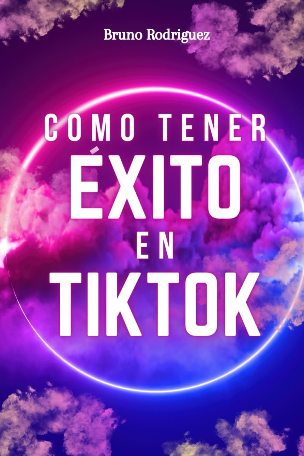 Libro: Como tener éxito en Tiktok