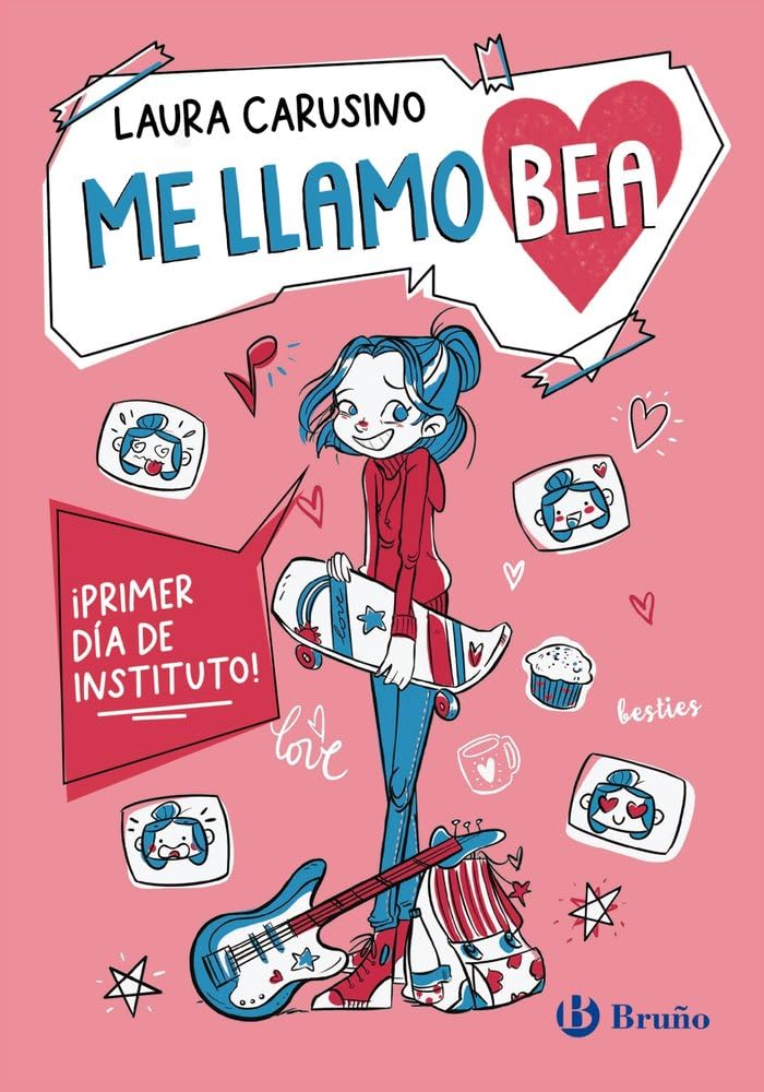 Me llamo Bea, 1. ¡Primer día de instituto! (Castellano - A PARTIR DE 10 AÑOS - PERSONAJES Y SERIES - Me llamo Bea)