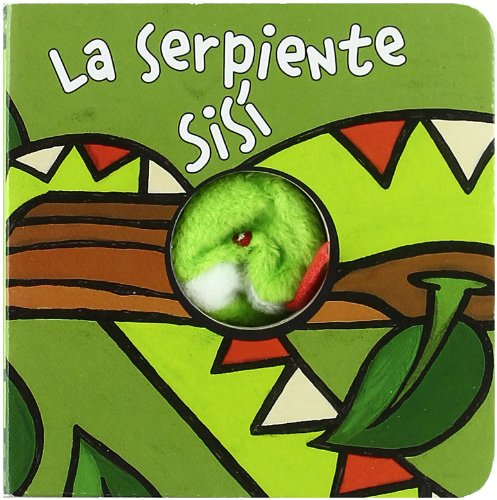 Libro: La serpiente Sisí (Librodedos) (Spanish Edition)