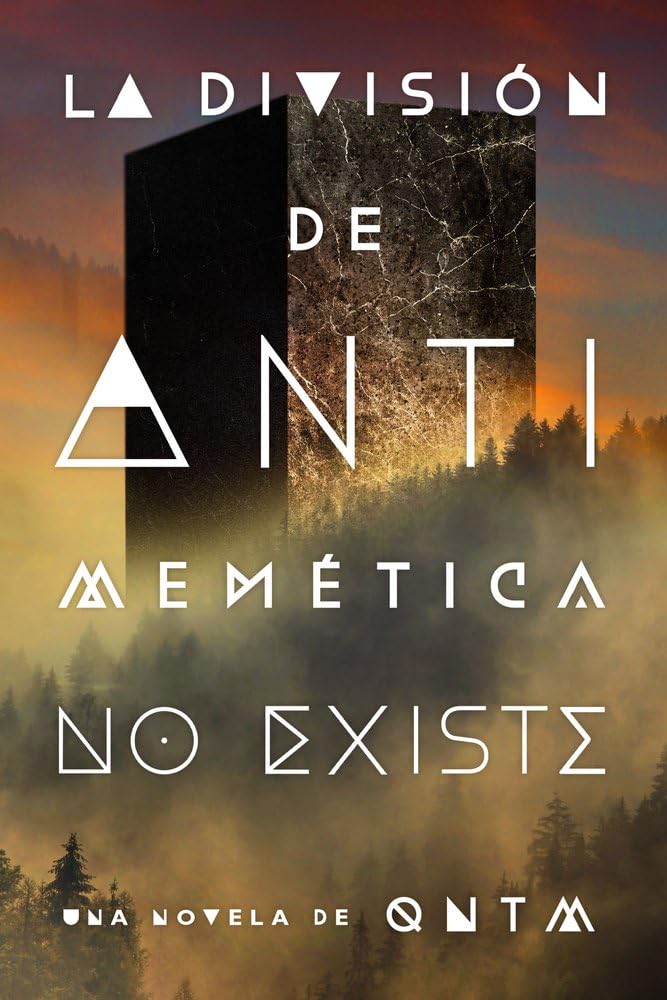 Libro: La división de antimemética no existe (FICCION)