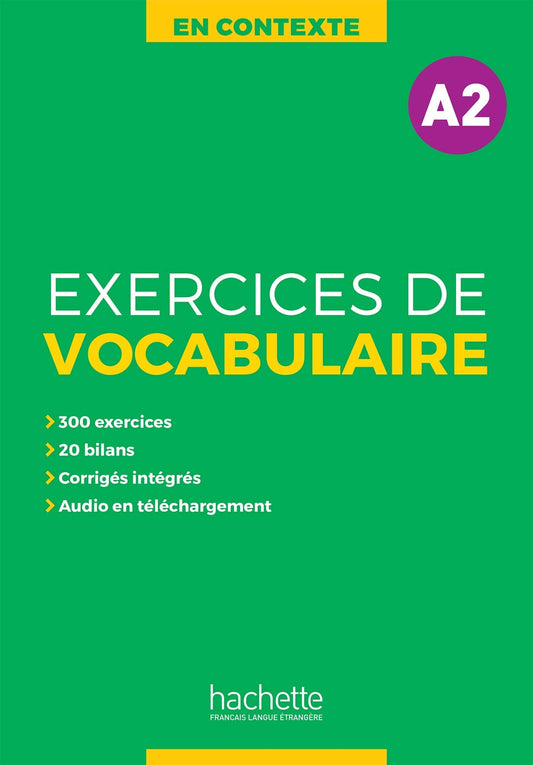 EXERCICES DE VOCABULAIRE EN CONTEXTE A2: Vol. 2 (HACHETTE)