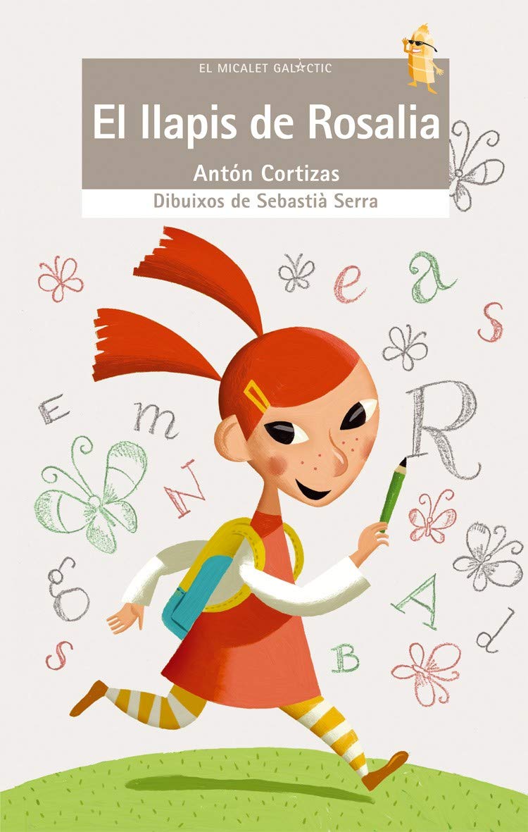 Libro: El llapis de Rosalia: 95 (El Micalet Galàctic)
