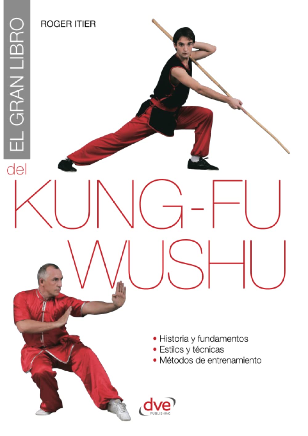 Libro: EL GRAN LIBRO DEL KUNG-FU WUSHU