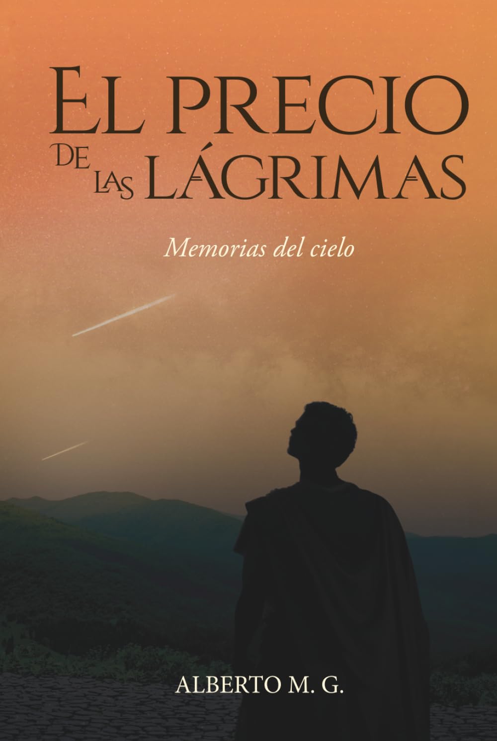 Libro: El precio de las lágrimas. Memorias del Cielo: Una novela de fantasía épica llena de misterio y aventuras. (Spanish Edition)