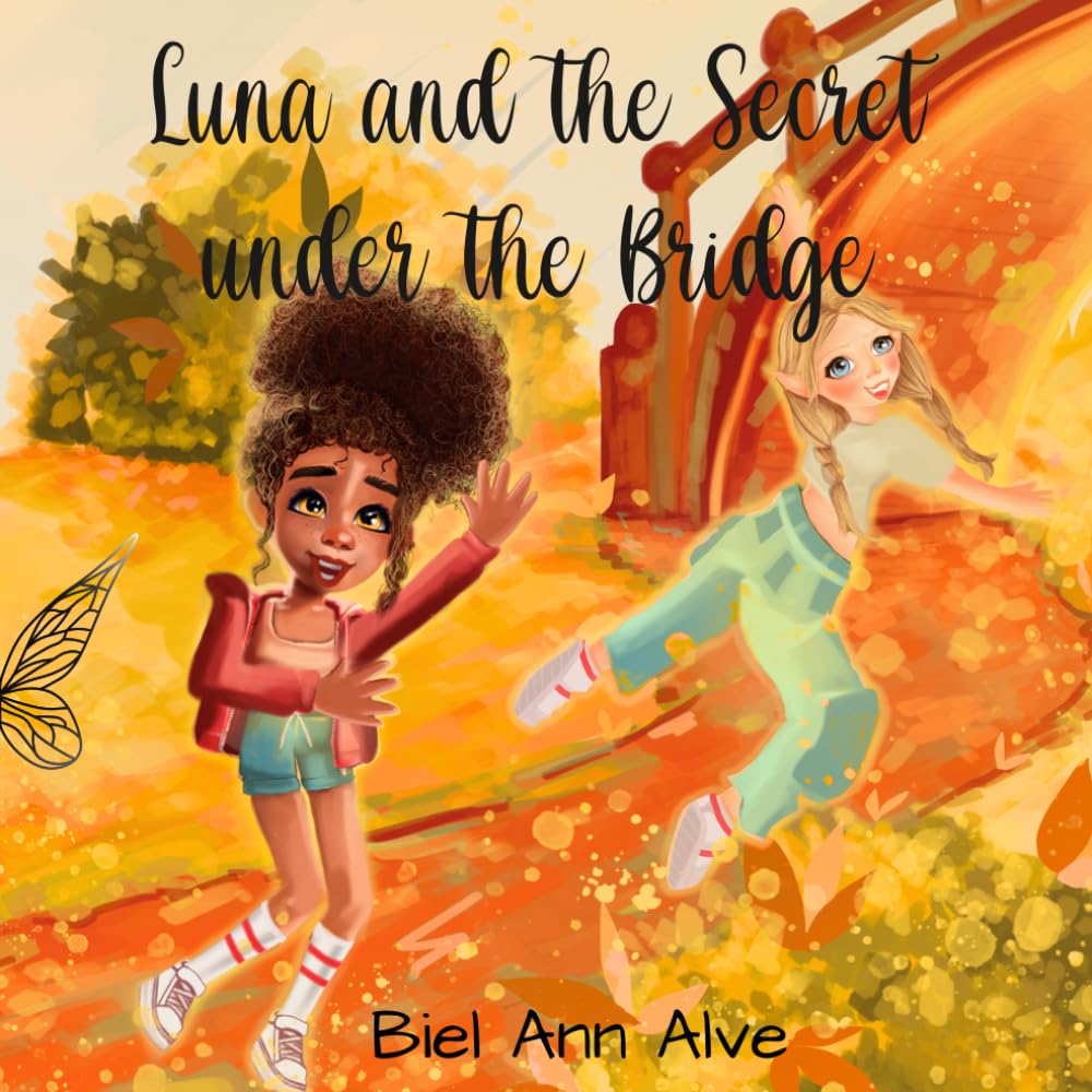 Libro: Luna and the secret under the bridge (Luna The Fairy)