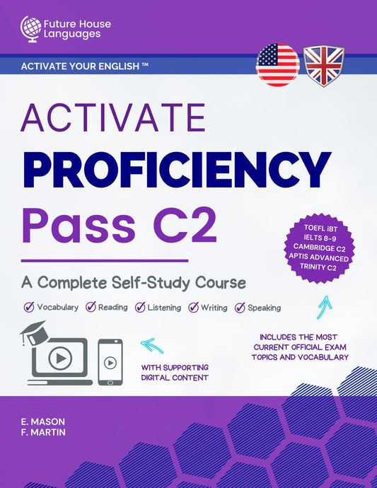 Activate Proficiency C2: A Complete Self-Study Course (Activate Your English™)