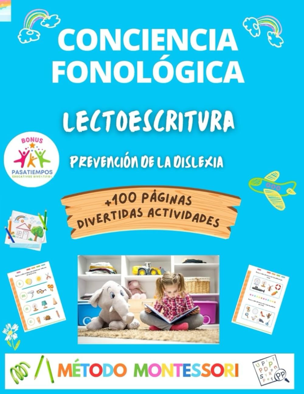 Libro: Lectoescritura y Conciencia Fonológica. Jugando con los sonidos y aprendiendo las letras. Supera la Dislexia método Montessori.: Estimulación del ... aprender leer escribir para niños español