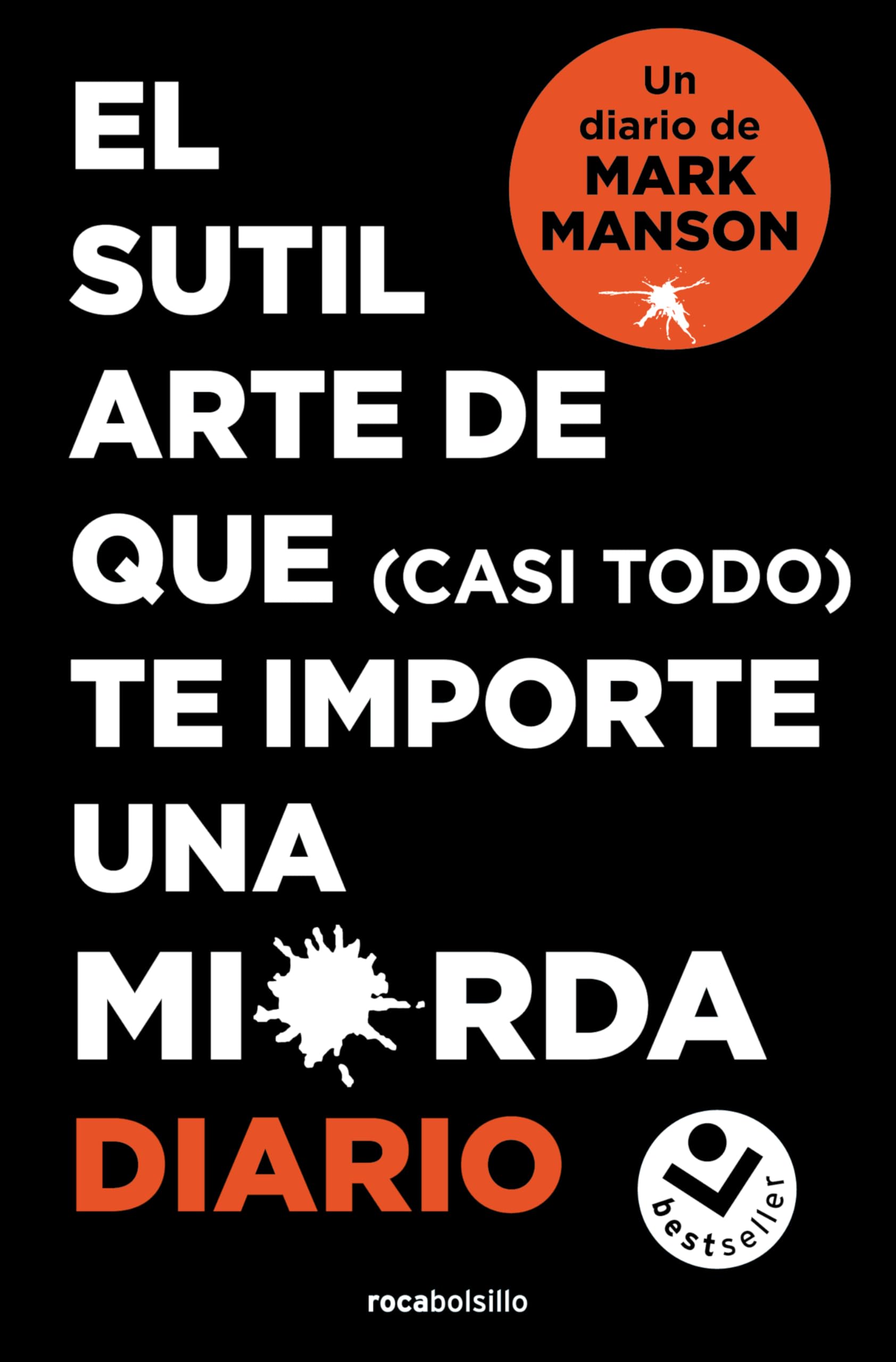 Libro: El sutil arte de que (casi todo) te importe una mierda. Diario (No ficción)