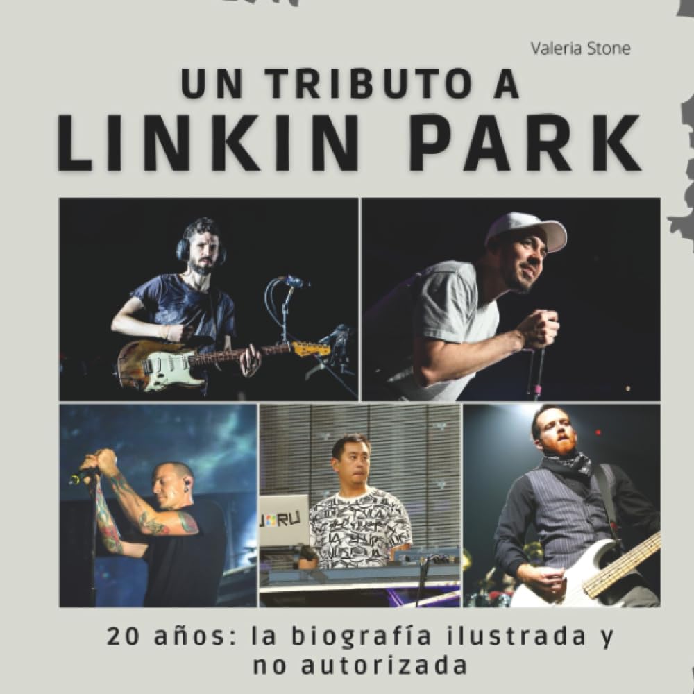 Libro: Un tributo a Linkin Park: 20 años - la biografía ilustrada no autorizada (Spanish Edition)
