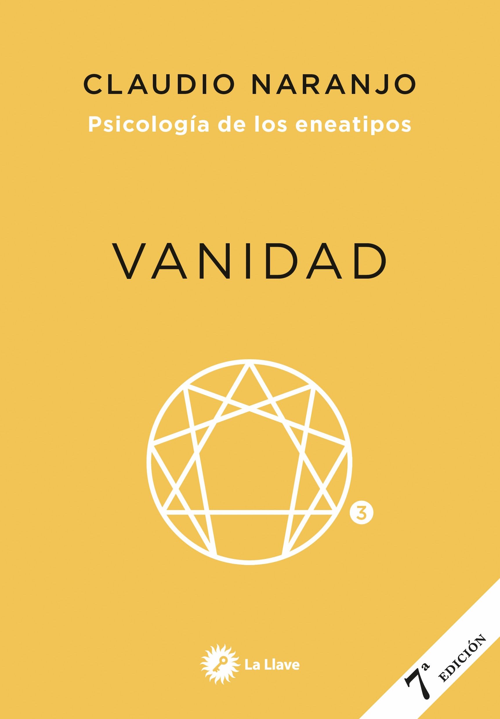 Vanidad: Psicología de los eneatipos (SIN COLECCION)