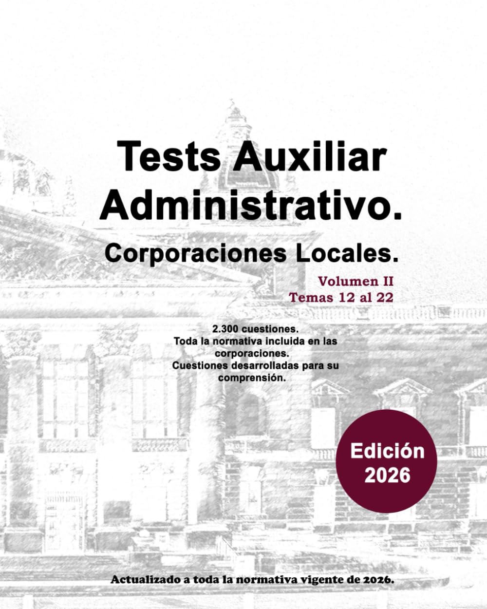 Libro: Tests Auxiliar Administrativo. Volumen II: Corporaciones Locales.
