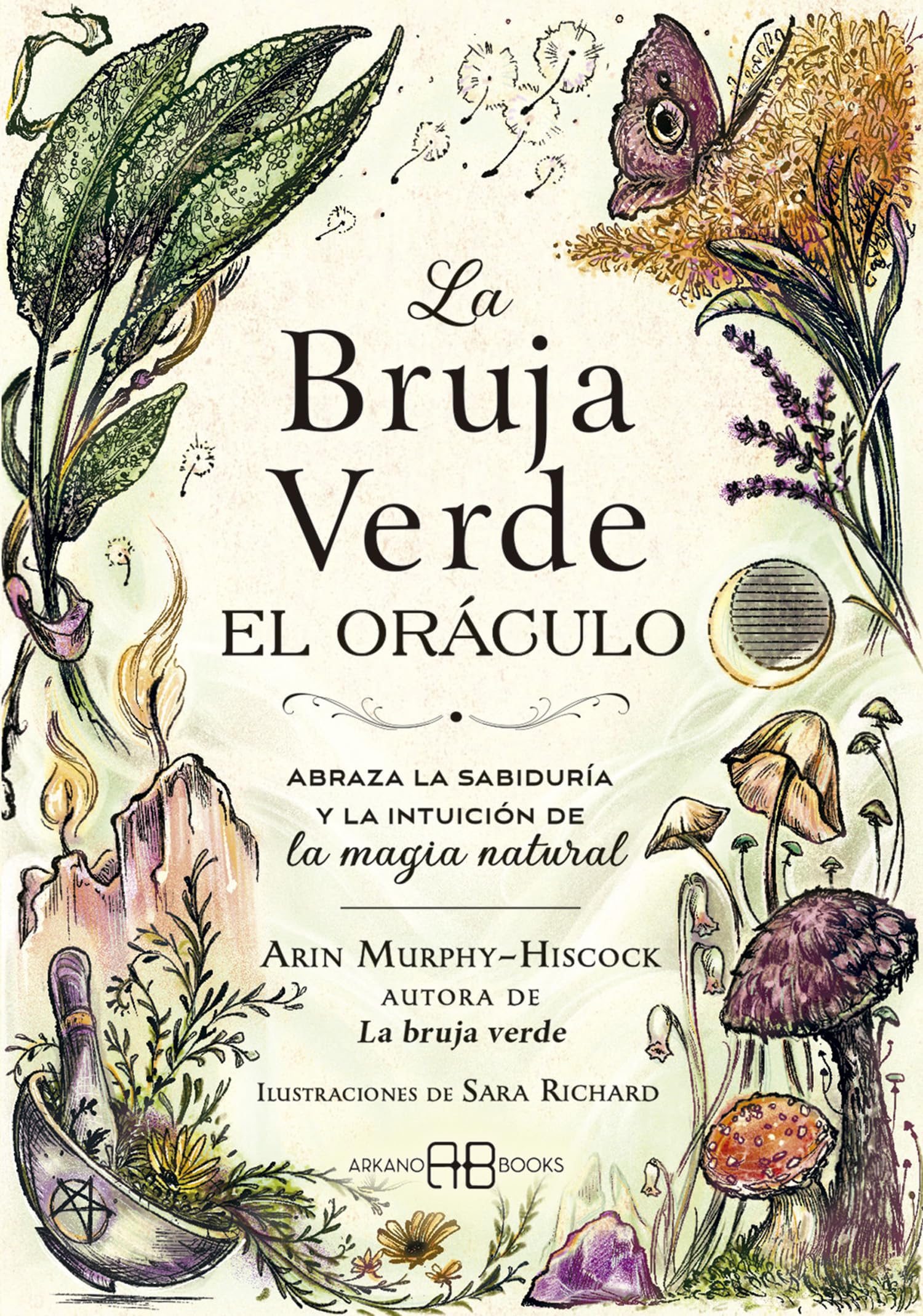 La Bruja Verde el oráculo: Abraza la sabiduría y la intuición de la magia natural. (ADIVINACION-TAROT-JUEGOS)