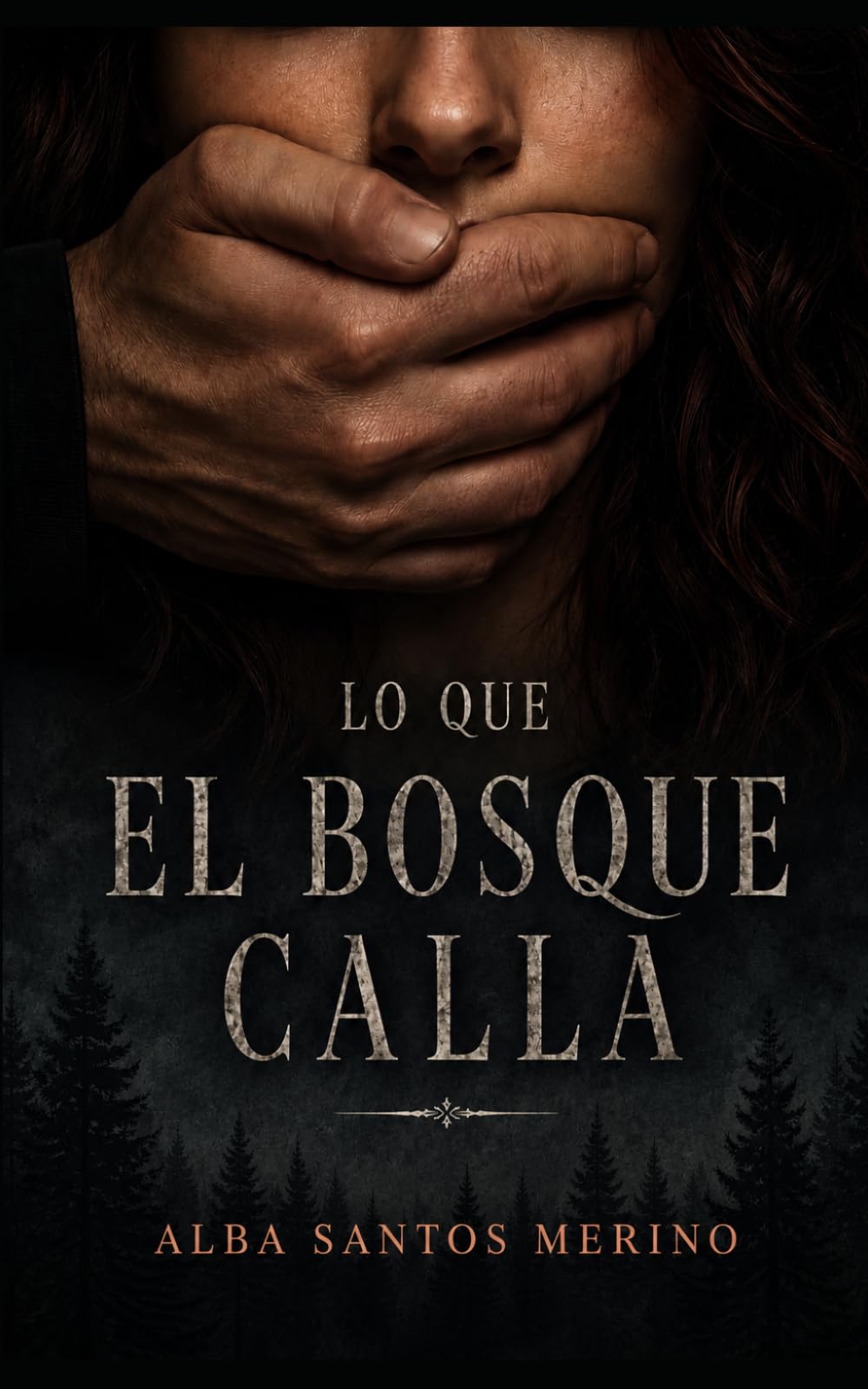 Libro: LO QUE EL BOSQUE CALLA