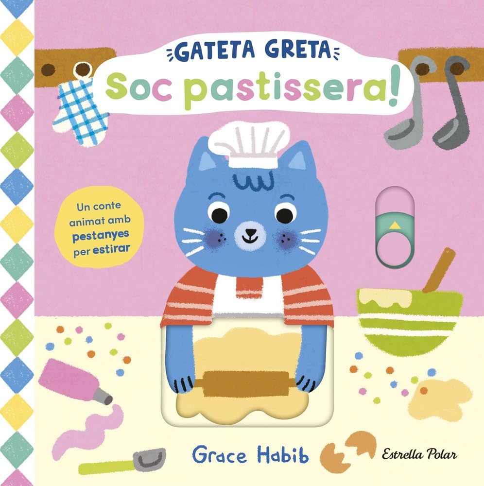 Libro: Gateta Greta. Soc pastissera!