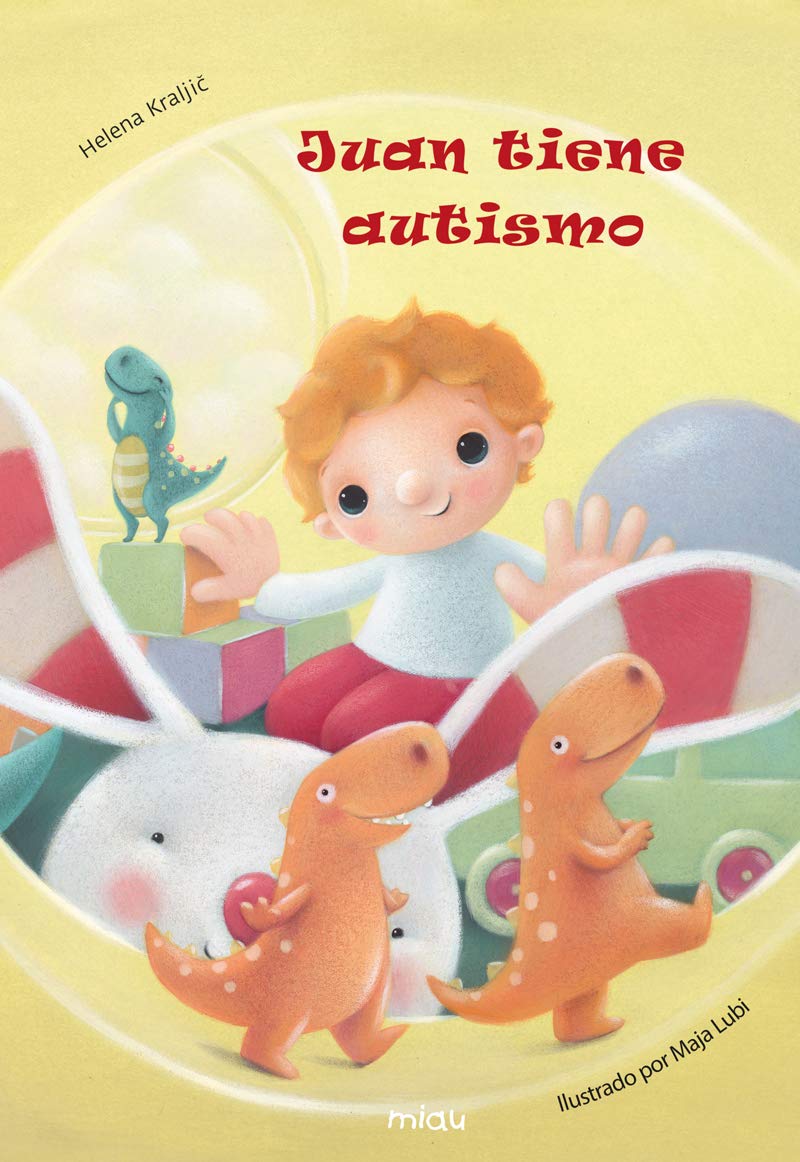 Libro: JUAN TIENE AUTISMO (Miau)