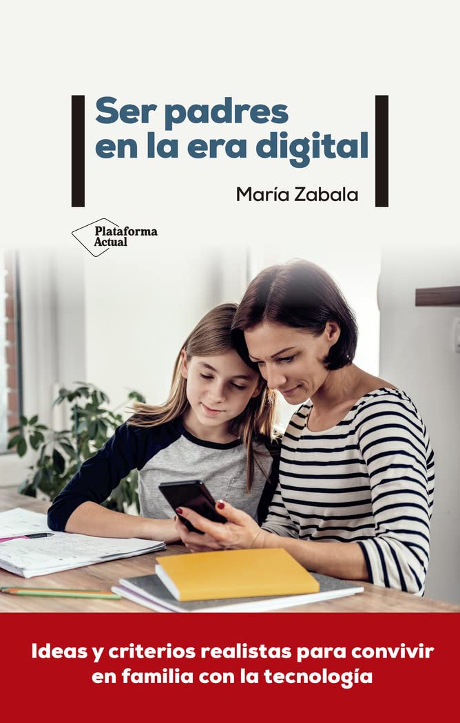 Libro: Ser padres en la era digital (ACTUAL)