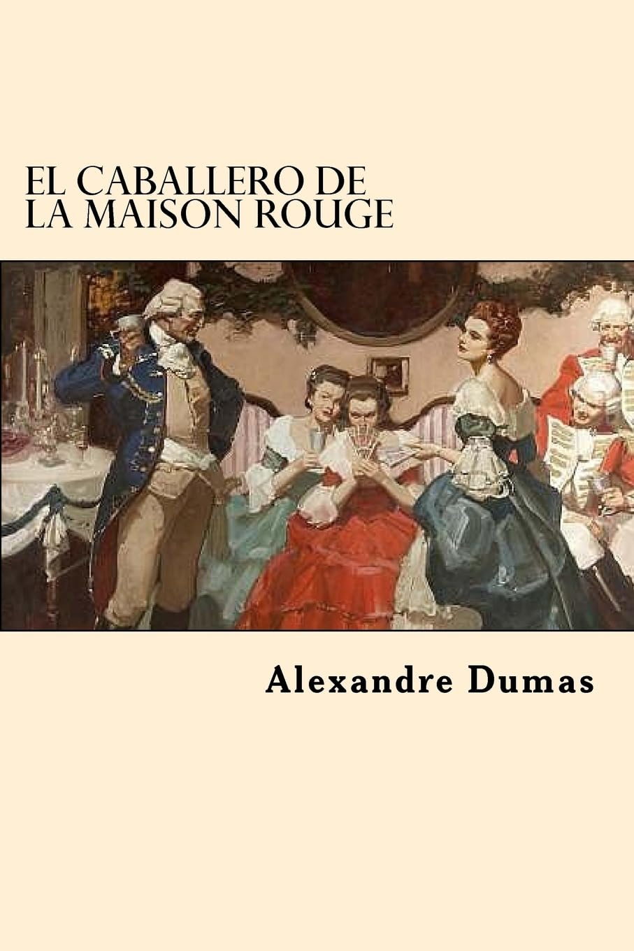 Libro: El Caballero De La Maison Rouge (Spanish Edition)