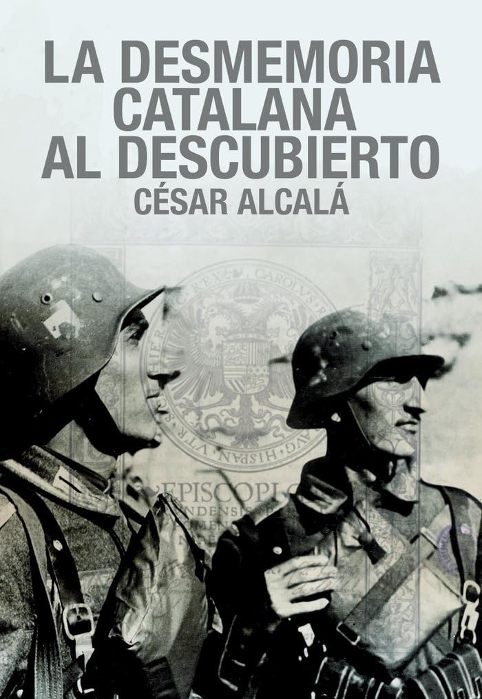 Libro: La desmemoria catalana al descubierto