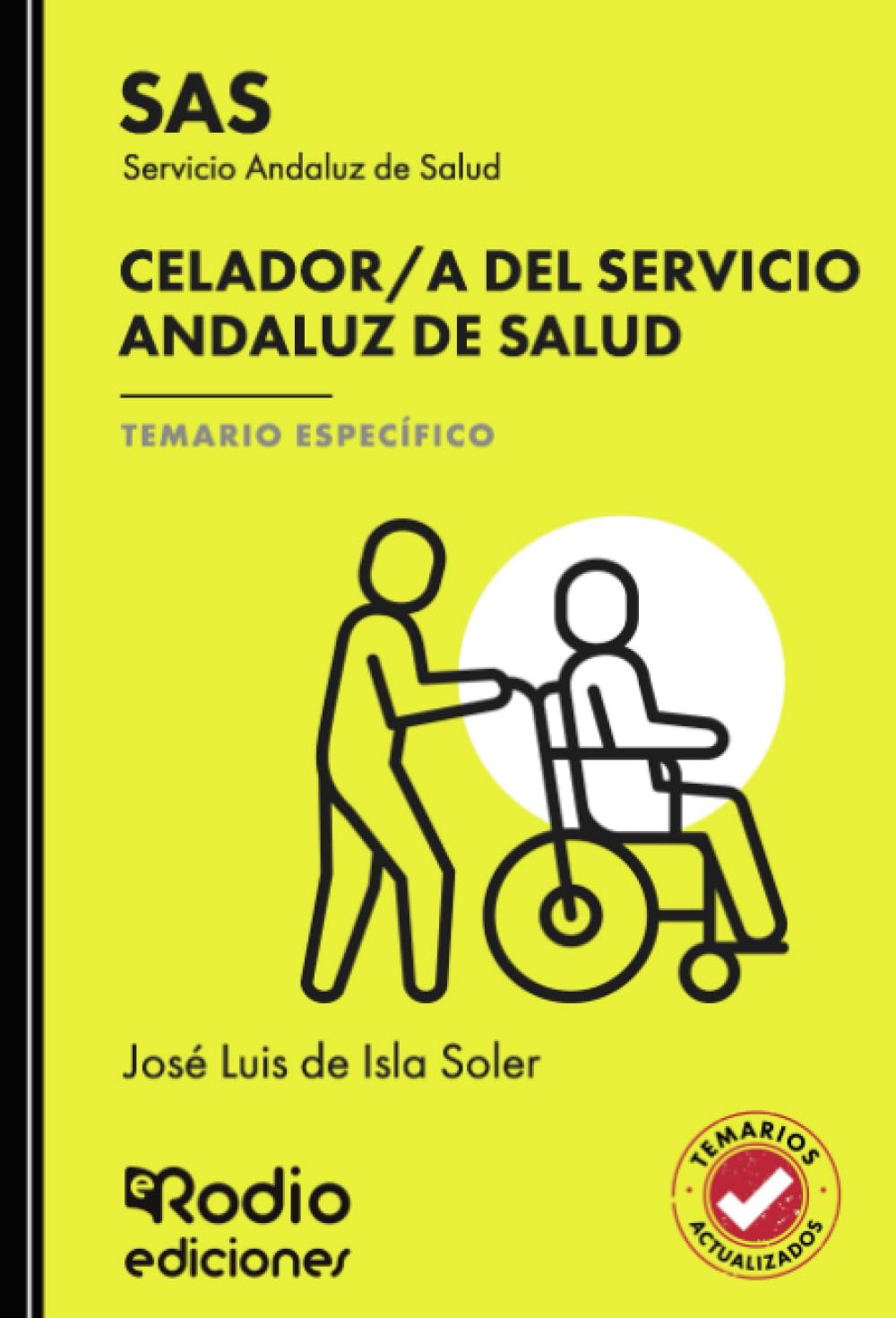 Libro: Celador/a del Servicio Andaluz de Salud. Temario Específico. SAS (Spanish Edition)
