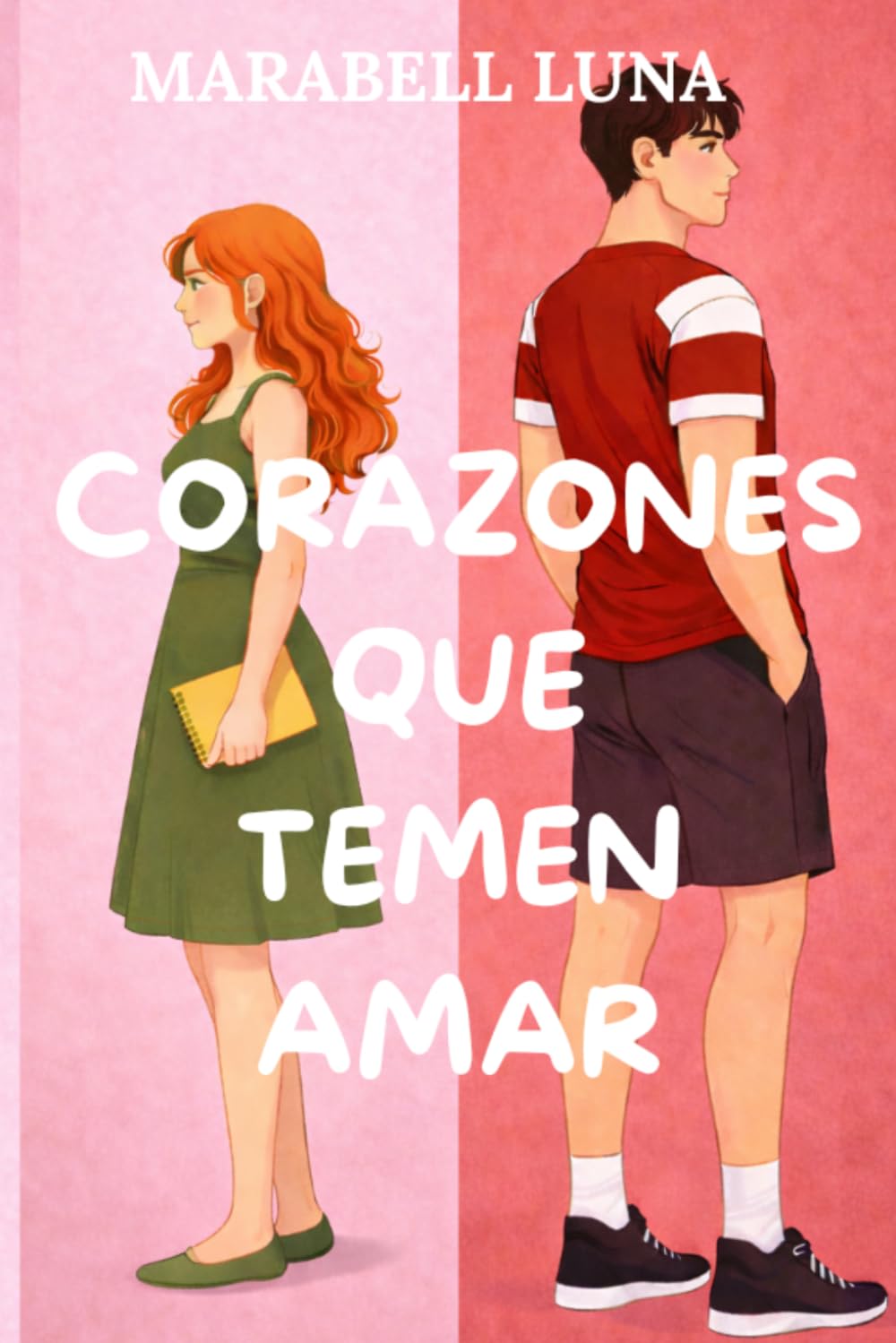 Libro: Corazones que temen amar (Spanish Edition)