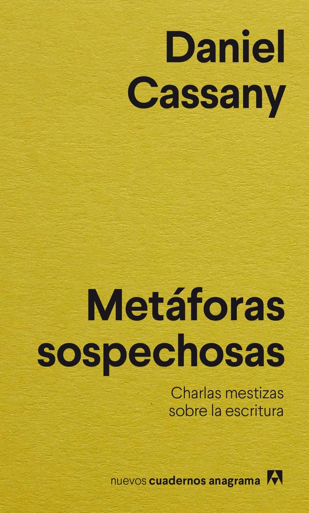 Libro: Metáforas sospechosas: 57 (Nuevos cuadernos Anagrama)