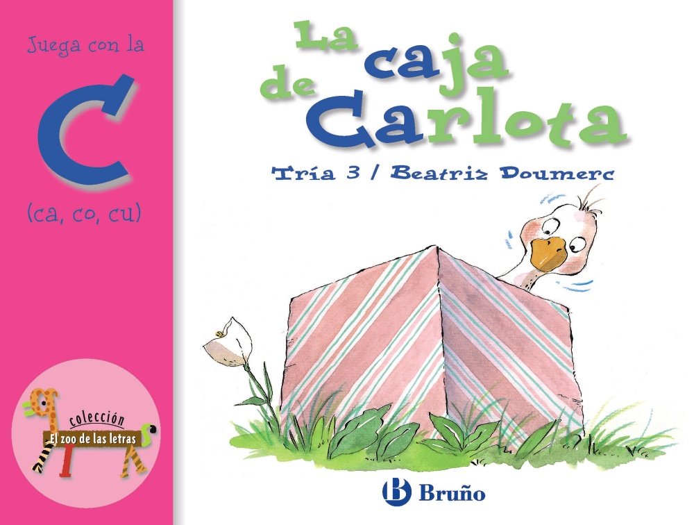 Libro: La caja de Carlota: Juega con la c (ca, co, cu) (Castellano - A PARTIR DE 3 AÑOS - LIBROS DIDÁCTICOS - El zoo de las letras)
