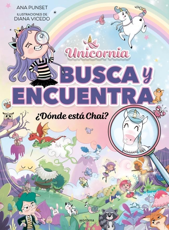 ¿Dónde está Chai?: Busca y encuentra en el universo Unicornia (Montena)