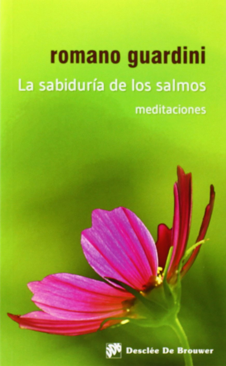 Libro: Sabiduria De Los Salmos, La: Meditaciones: 125 (Caminos)
