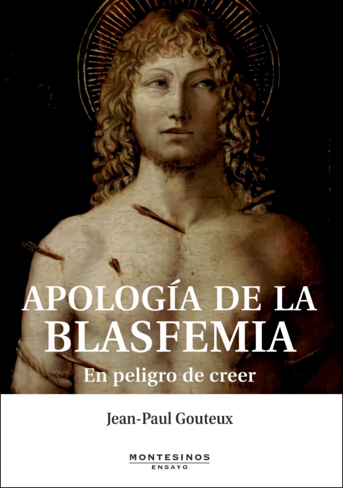 Libro: Apología de la blasfemia: En peligro de creer