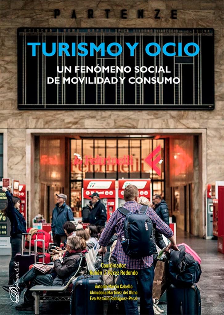 Libro: Turismo y ocio. Un fenómeno social de movilidad y consumo