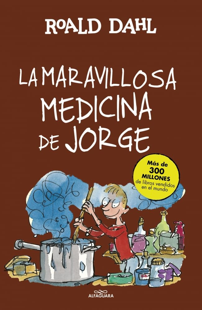 Libro: La maravillosa medicina de Jorge (Colección Alfaguara Clásicos)