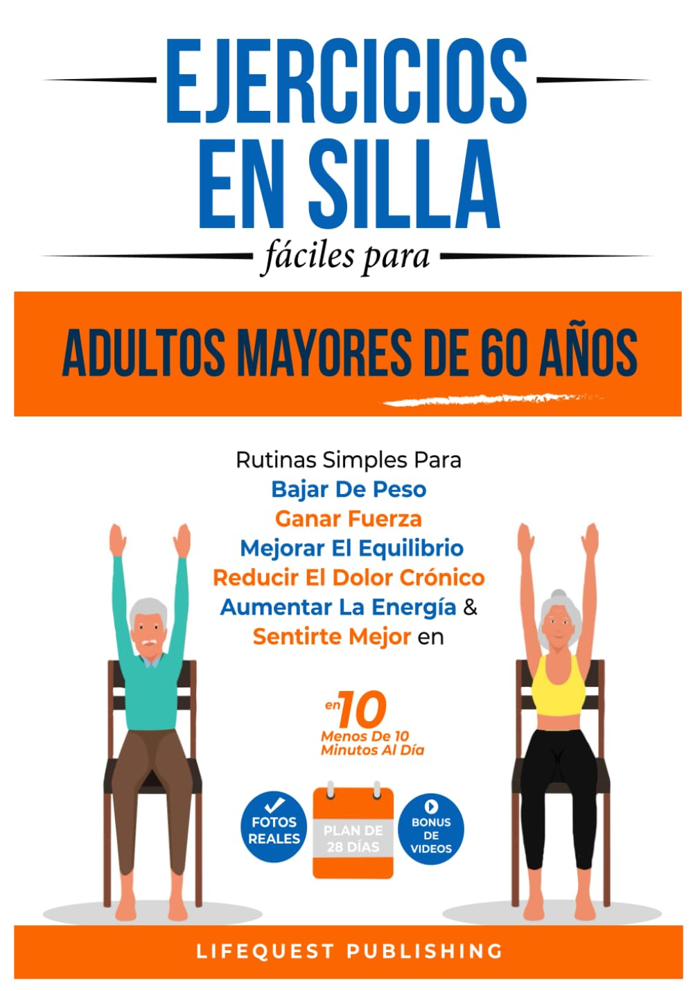 Libro: EJERCICIOS-EN SILLA - fáciles para ADULTOS MAYORES DE 60 AÑOS