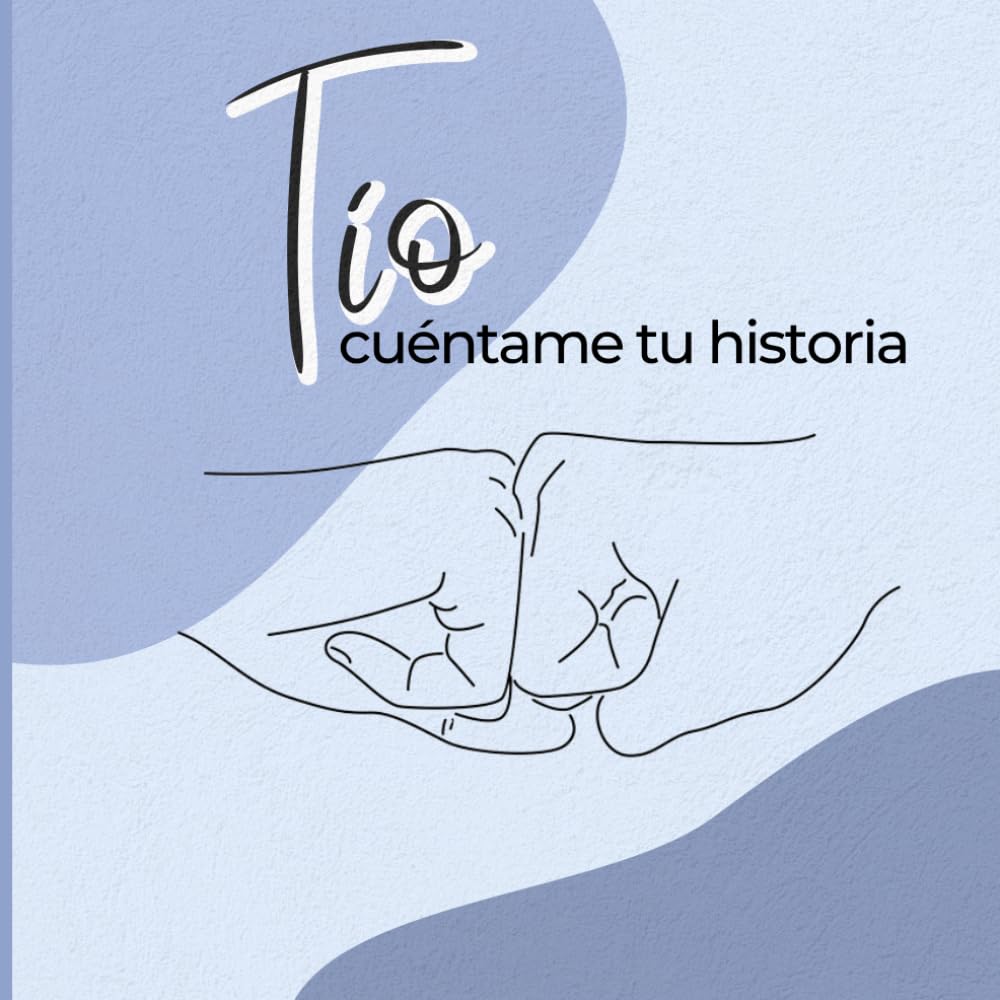 Libro: Tío, cuéntame tu historia: Diario guiado con más de120 preguntas para conocer la historia de tu tío: Descubre la apasionante vida de tu familia. | ... navidades y fechas señaladas para tu tío