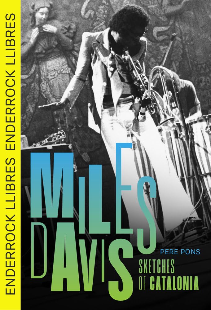 Libro: Miles Davis. Sketches of Catalonia