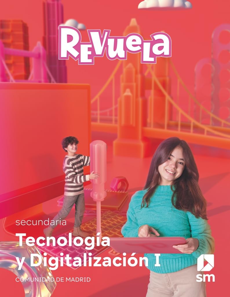 Libro: Tecnología y Digitalización I. Secundaria. Revuela. Comunidad de Madrid