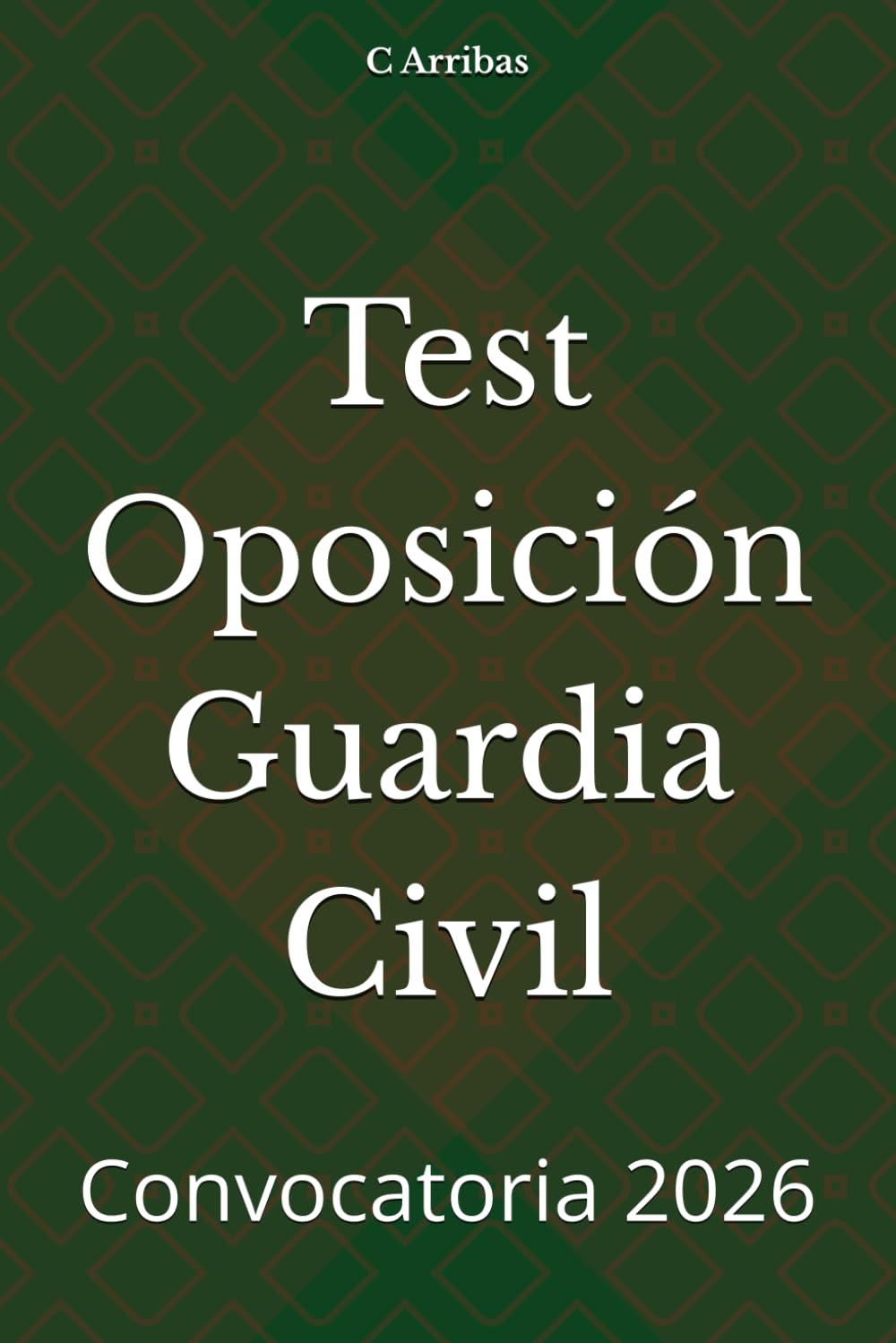 Libro: Test Oposición Guardia Civil