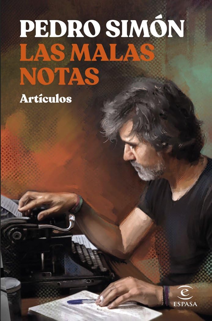 Libro: Las malas notas (ESPASA NARRATIVA)