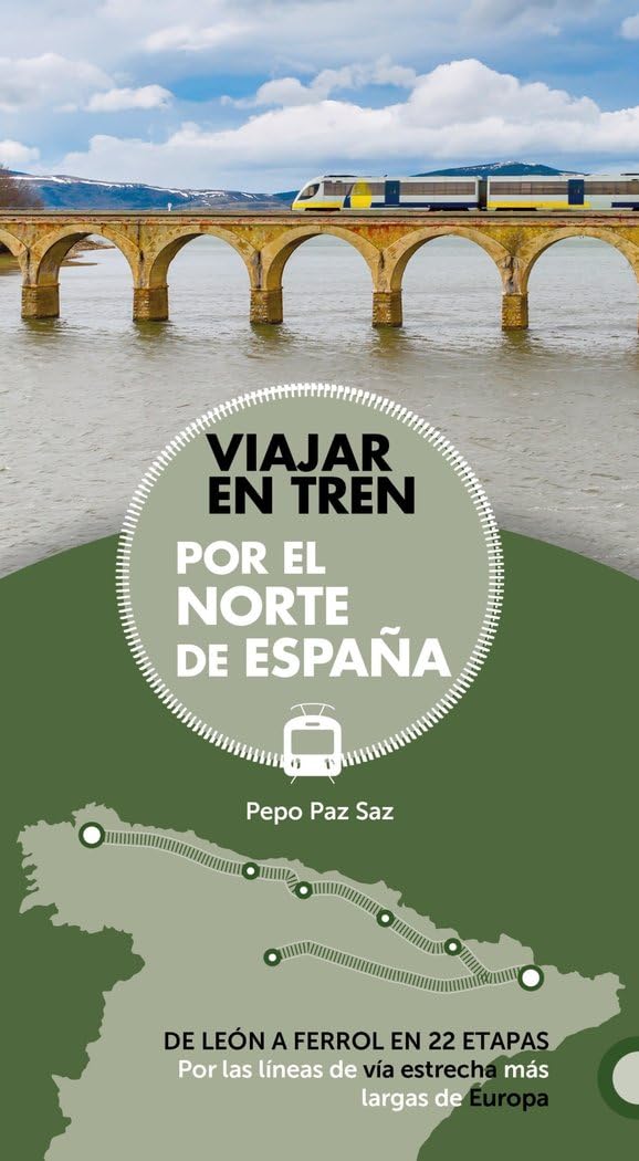 Libro: Viajar en tren por el norte de España