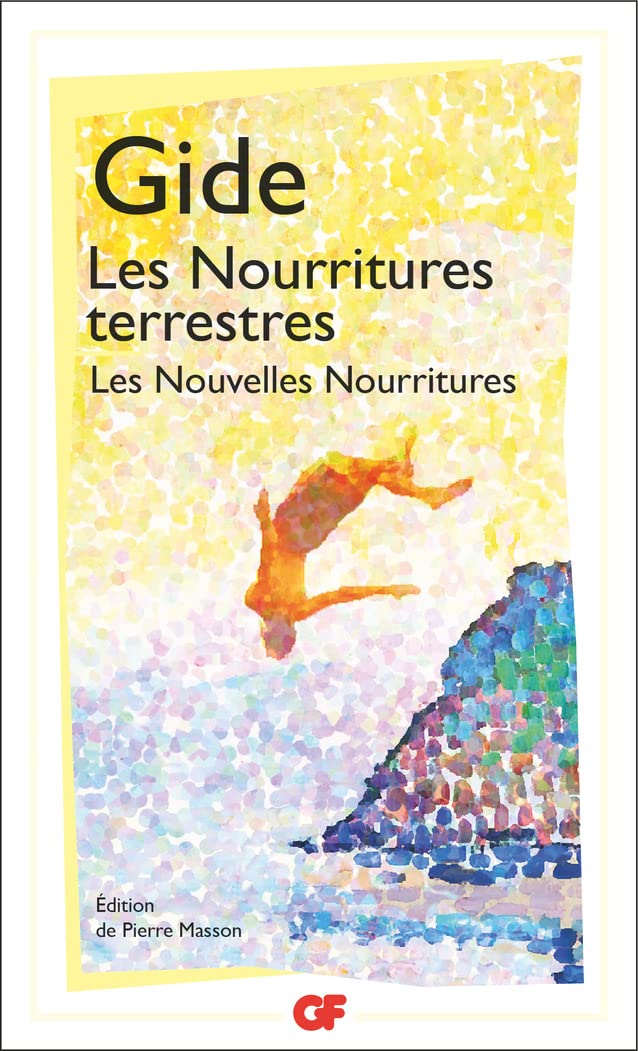 Libro: Les Nourritures terrestres suivi de Les Nouvelles Nourritures