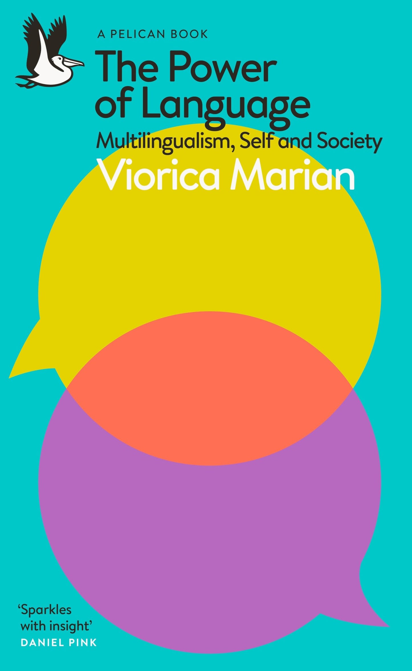 Libro: The Power of Language: Multilingualism, Self and Society (Pelican Books)