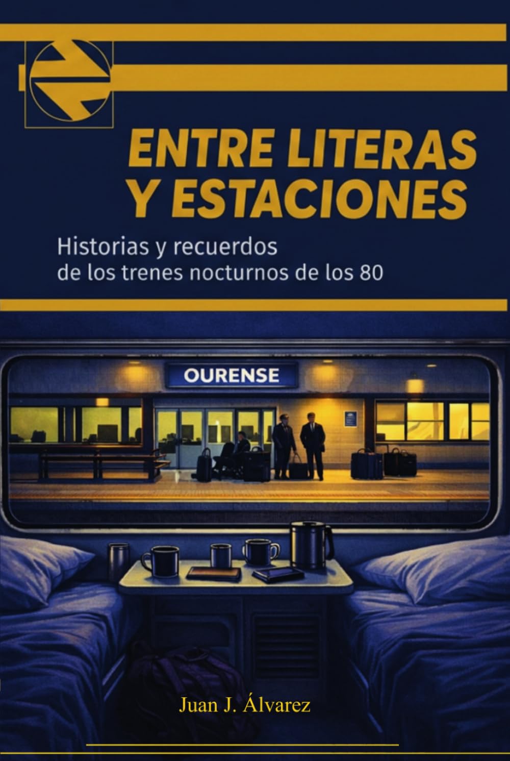 Libro: Entre literas y estaciones