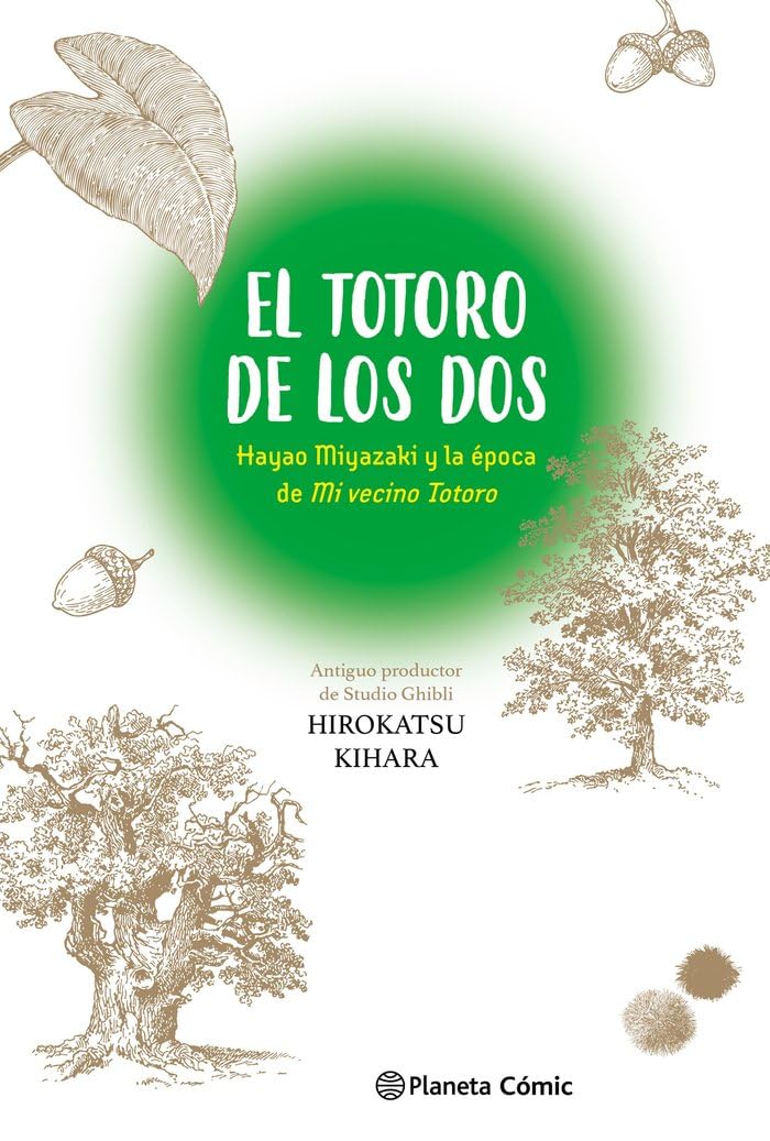 Libro: El Totoro de los dos: Hayao Miyazaki y "Mi vecino Totoro" (Manga Novela)