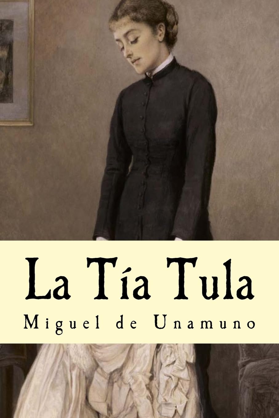 Libro: La Tía Tula (Spanish Edition)