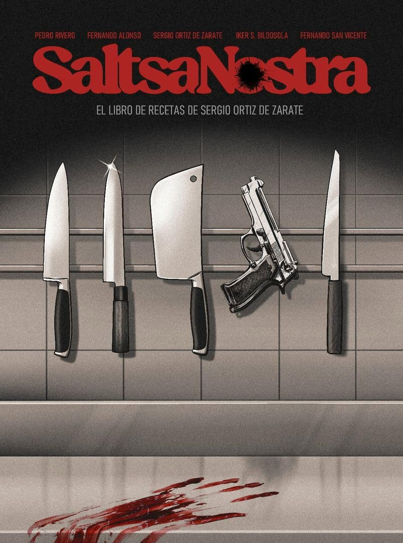 Libro: Saltsa Nostra. En las entrañas de los Santos Juanes: El libro de recetas de Sergio Ortiz de Zarate