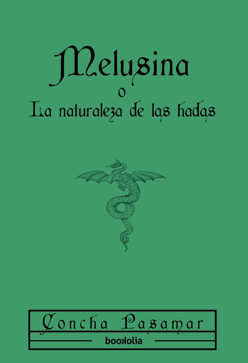 Libro: Melusina o La naturaleza de las hadas