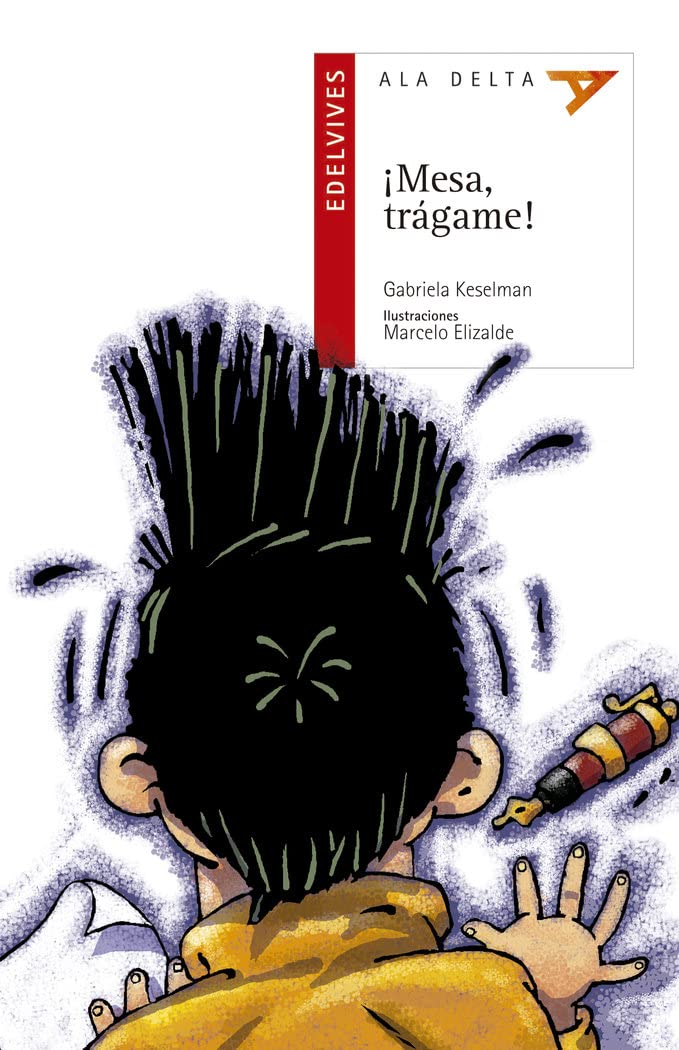 Libro: ¡Mesa, trágame! (Ala Delta: Serie Roja/ Hang Gliding: Red Series) (Spanish Edition)