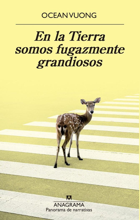 En la Tierra somos fugazmente grandiosos: 1022 (Panorama de narrativas)