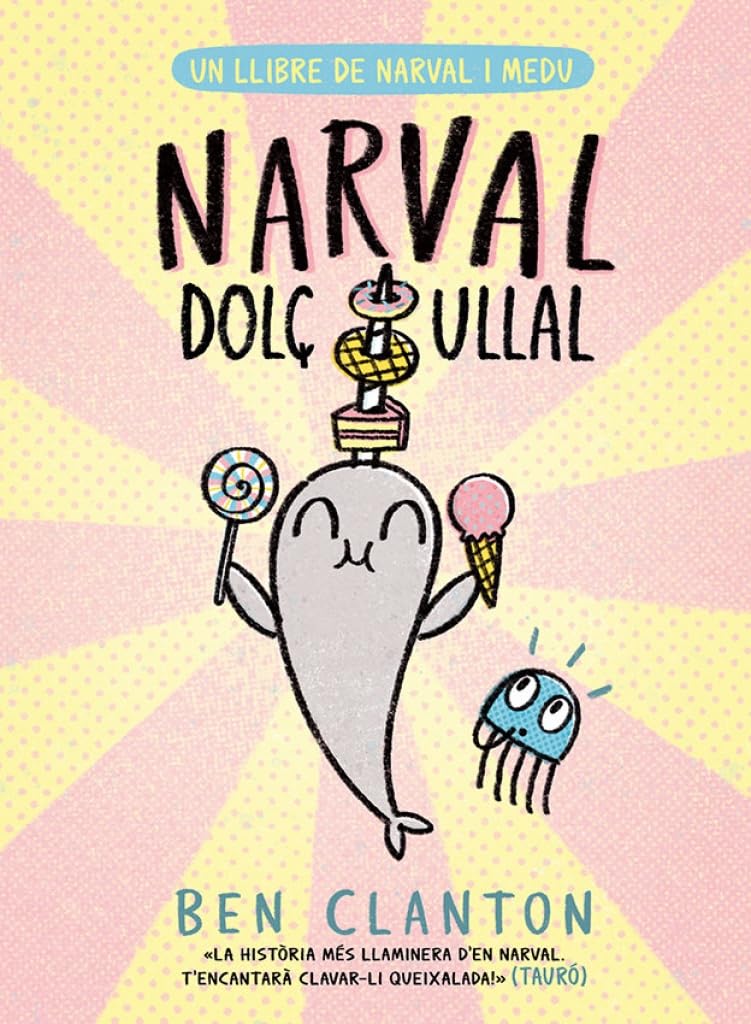 Libro: Narval dolç ullal (Llibres de Narval i Medu)